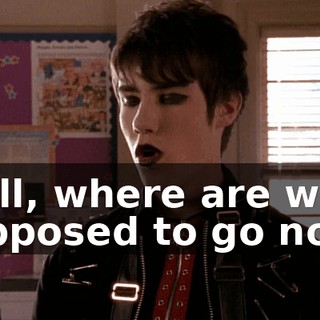 Well, where are we supposed to go now?