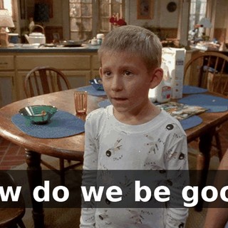 How do we be good?