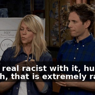 - Oh, real racist with it, huh? - Yeah, that is extremely racist,
