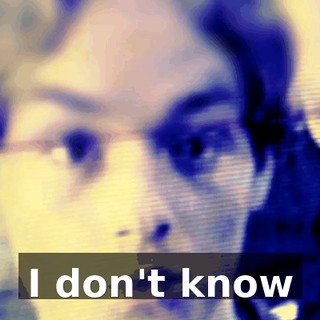♪ I don't know ♪
