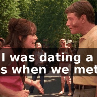 So, I was dating a few guys when we met--