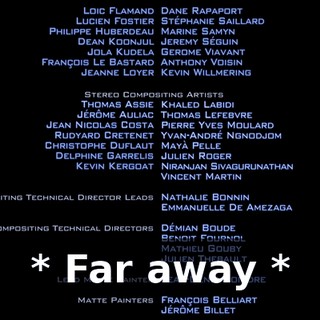 * Far away *