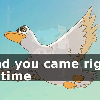 ♪ And you came right in time ♪