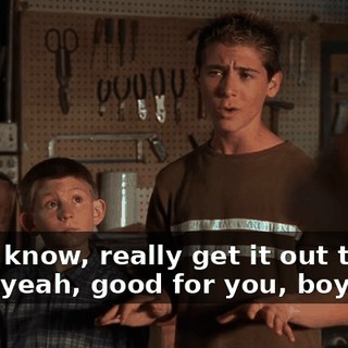 - You know, really get it out there. - Uh, yeah, good for you, boys.