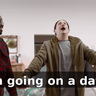 I'm going on a date.