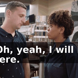 - Oh, yeah, I will be there.