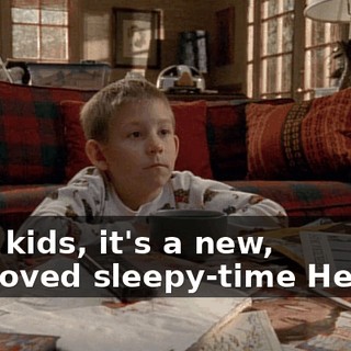 Hey, kids, it's a new, improved sleepy-time Herbie,