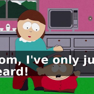 Mom, I've only just heard!