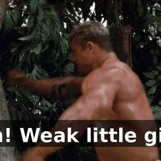 Uhh! Weak little girls!