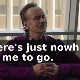 There's just nowhere for me to go.
