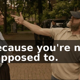 Because you're not supposed to.