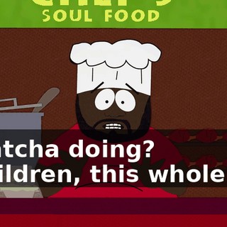 Whatcha doing? - Children, this whole film