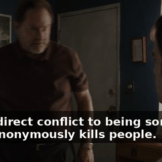 It's a direct conflict to being someone who anonymously kills people.