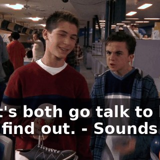 - Let's both go talk to her and find out. - Sounds fair.