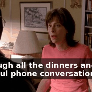 through all the dinners and the tearful phone conversations,