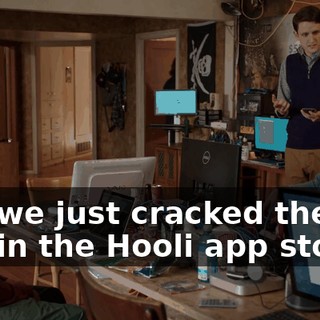and we just cracked the top 500 in the Hooli app store.