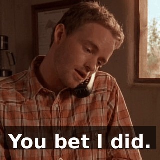 You bet I did.
