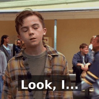 Look, I...