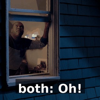 both: Oh!