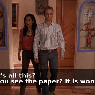 - What's all this? - Did you see the paper? It is wonderful.