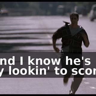# And I know he's only lookin' to score #