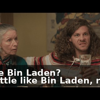 - Like Bin Laden? - A little like Bin Laden, right.