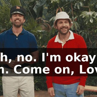 Yeah, no. I'm okay as I am. Come on, Lovey.