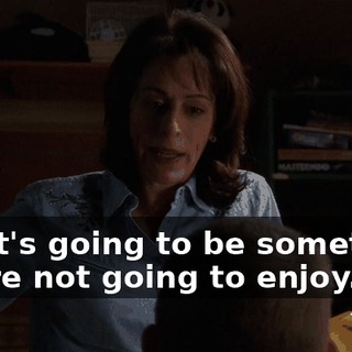 But it's going to be something you're not going to enjoy.