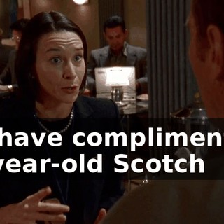 We have complimentary 30-year-old Scotch