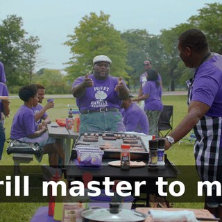 grill master to me.
