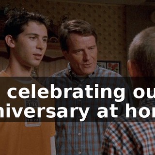 are celebrating our anniversary at home.