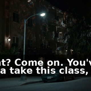 What? Come on. You've gotta take this class, bro.