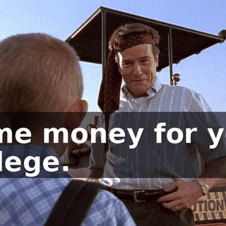 some money for your college.
