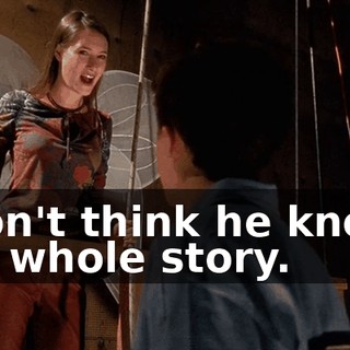I don't think he knows the whole story.