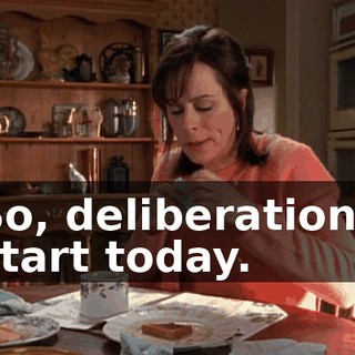 So, deliberations start today.