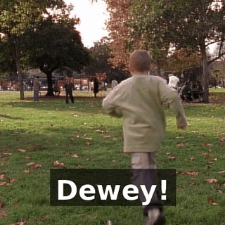 Dewey!