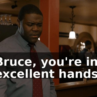Bruce, you're in excellent hands.