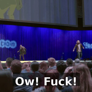 Ow! Fuck!