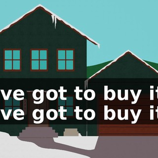 ♪ I've got to buy it, I've got to buy it ♪