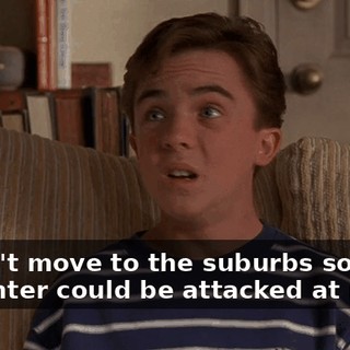 I didn't move to the suburbs so my daughter could be attacked at night.