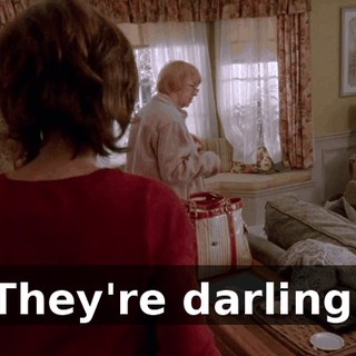 They're darling.