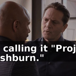 I'm calling it "Project Washburn."
