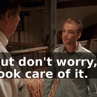 But don't worry, I took care of it.