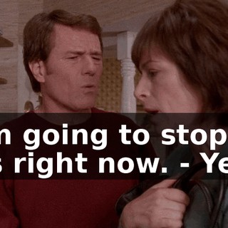 - I'm going to stop this right now. - Yeah.