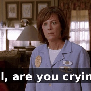 Hal, are you crying?