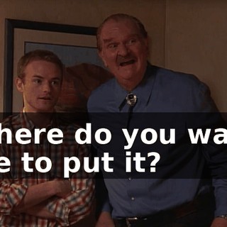 Where do you want me to put it?