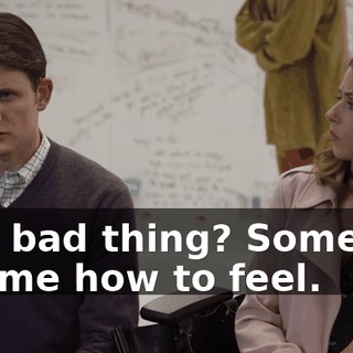 or a bad thing? Someone tell me how to feel.