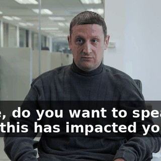 Dave, do you want to speak to how this has impacted you?