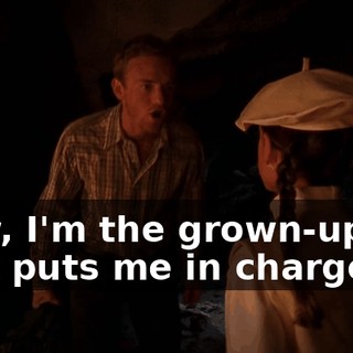 Now, I'm the grown-up, so that puts me in charge.