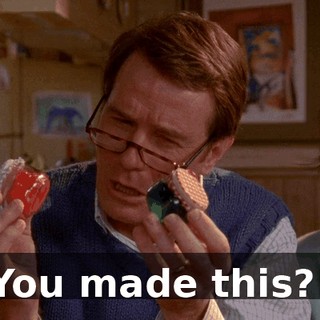 You made this?!